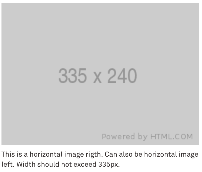 This is a horizontal image right. Can also be horizontal image left. Max width can be 335px. 
