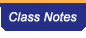 Class Notes