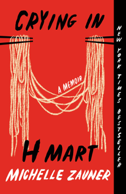 Book cover of 'Crying in H Mart' with emotional words, depicting a poignant memoir about loss, identity, and Korean-American experience.