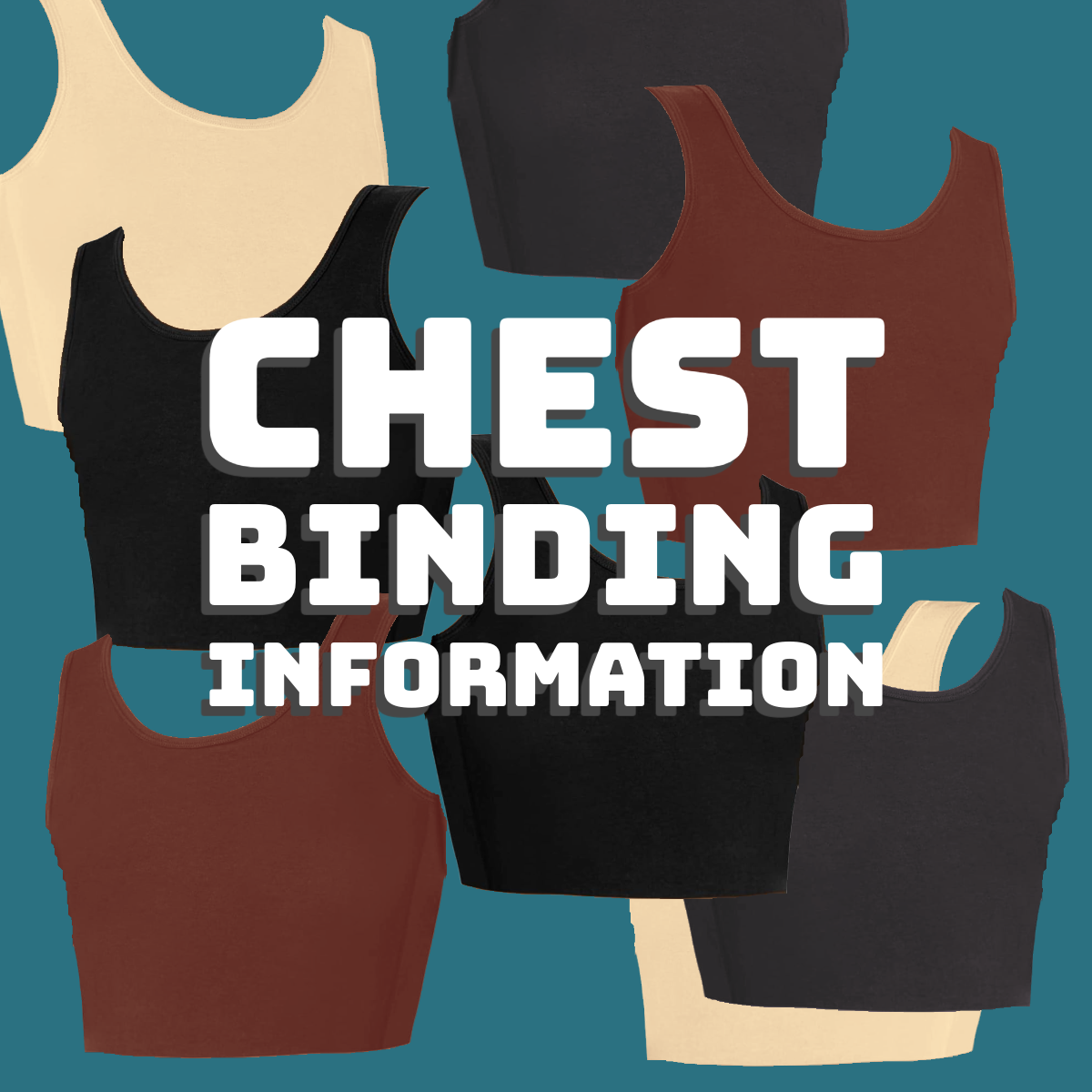 chest binding Information with pictures of chest binders in the background