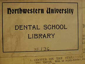 A label of Northwestern Dental School Library