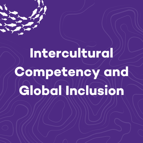Purple background with the words: Intercultural Competency and Global Inclusion