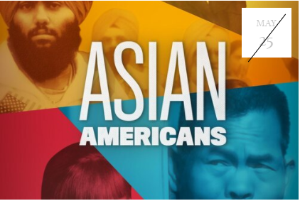 PBS’ Asian Americans: Watch Parties for APAHM