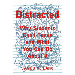 Book cover of James Lang's Distracted