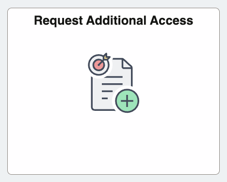 Request Additional Access tile